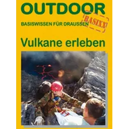 Vulkane erleben