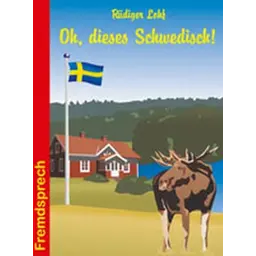 Oh, dieses Schwedisch